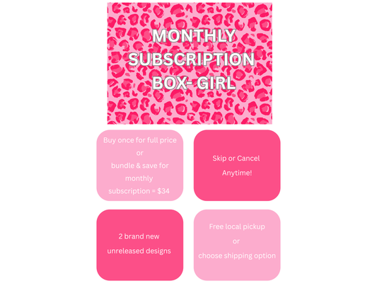 Monthly Subscription Box- Girl